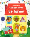 USBORNE EDIZIONI, Libri con le alette Le forme