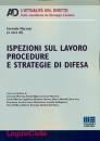 MARVASI CORRADO, Ispezioni sul lavoro procedure Strategie di difesa
