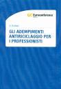 BARBATO GIOVANNI, Adempimenti antiriciclaggio per i professionisti