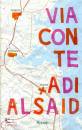 ALSAID ADI, Via con te