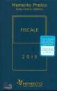 FRANCIS LEFEBVRE, Fiscale 2015. Memento pratico