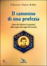 BUCCELLATO-SANTONI, Il cammino di una profezia