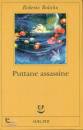 Bola�o Roberto, Puttane assassine