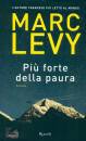 Levy Marc, Pi� forte della paura