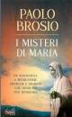 BROSIO PAOLO, I misteri di Maria