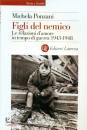 PONZANI MICHELA, Figli del nemico
