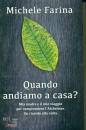 immagine di Quando andiamo a casa ? l