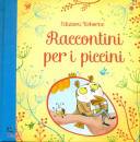USBORNE EDIZIONI, Raccontini per piccini