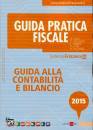 FRIZZERA BRUNO /ED, Guida alla contabilit� e bilancio 2015