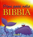 BOYLE R.- FLORIAN M., Primi passi nella bibbia