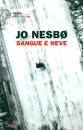 NESB� JO, Sangue e neve