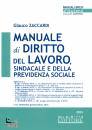 ZACCARDI GLAUCO, Manuale di diritto del lavoro sindacale e