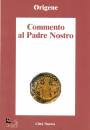 ORIGENE, Commento al padre nostro