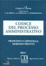 CARINGELLA - PROTTO, CODICE DEL PROCESSO AMMINISTRATIVO 2015