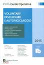 BOIDI-FURLAN-..., Voluntary disclosure e autoriciclaggio