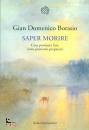 BORASIO GIANDOMENICO, Saper morire
