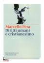 Pera Marcello, Diritti umani e cristianesimo