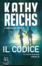Reichs Kathy, Il codice. Virals
