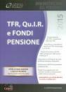 CARESIA FRANCESCA, TFR Qu.I.R. e Fondi pensione 2015