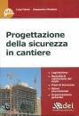 FALSINI-MICHELON, Progettazione della sicurezza in cantiere