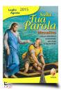 SHALOM, Sulla tua parola 2015 n.04 Luglio Agosto