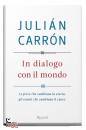CARRON JULIAN, La bellezza disarmata
