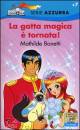 BONETTI MATHILDE, La gatta magica e