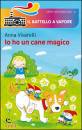 VIVARELLI ANNA, Io ho un cane magico