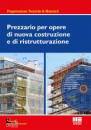 CENTRO PREVENTIVI, Prezzario per opere nuova costruzione ristrutturaz
