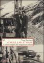 immagine di Morire a Mattmark