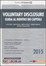 DE ROSA-RUSSO-..., Voluntary disclosure Guida al rientro dei capitali