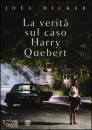 DICKER JOEL, La verit� sul caso harry quebert