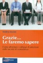IOVENE ANDREA, Grazie le faremo sapere