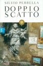 PERRELLA SILVIO, Doppio scatto. La citt� nascosta