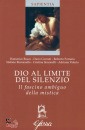 BOSCO - CORNATI....., Dio al limite del silenzio
