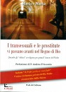 FEDE E CULTURA, I taransessuali e le prostitute vi passano avanti