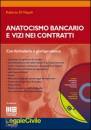 DI NAPOLI ROBERTO, Anatocismo bancario e vizi nei contratti
