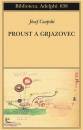 Czapski J�zef, Proust a grjazovec