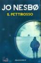 NESB� JO, Il pettirosso