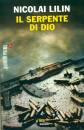 LILIN NICOLAI, Il serpente di dio