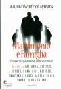 CAFFARRA - CLEEMIS, Matrimonio e famiglia