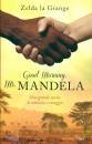LA GRANGE ZELDA, Good morning mr Mandela