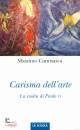 CAMISASCA MASSIMO, Carisma dell
