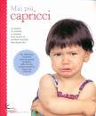 GRIBAUDO, Mai piu capricci