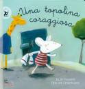 KOPPENS - LINDENHUIZ, Una topolina coraggiosa