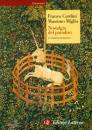 CARDINI - MIGLIO, Nostalgia del paradiso Il giardino medievale