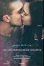 MCGUIRE JAMIE, Un indimenticabile disastro