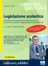 GRANDINI ANDREA, Legislazione scolastica Con quiz risposta multipla