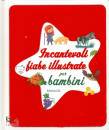 EDIZIONI EL, Incantevoli fiabe illustrate per bambini