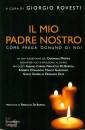 Rovesti Giorgio, Il mio padre nostro